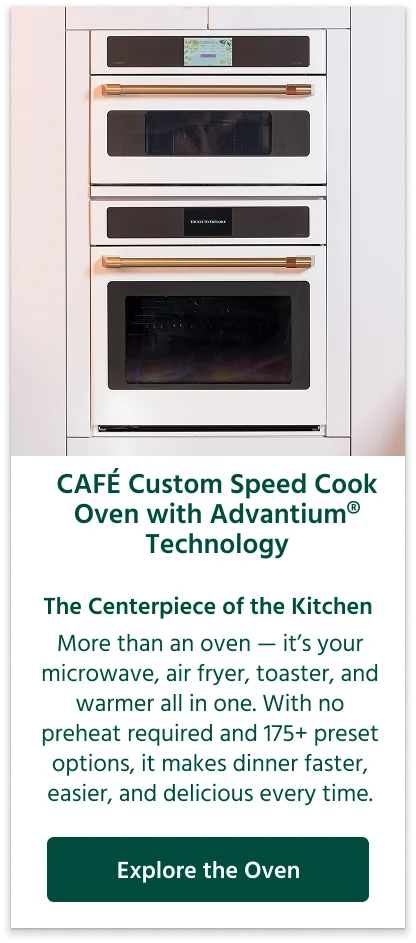 CAFÉ Custom Speed Cook Oven with Advantium® Technology